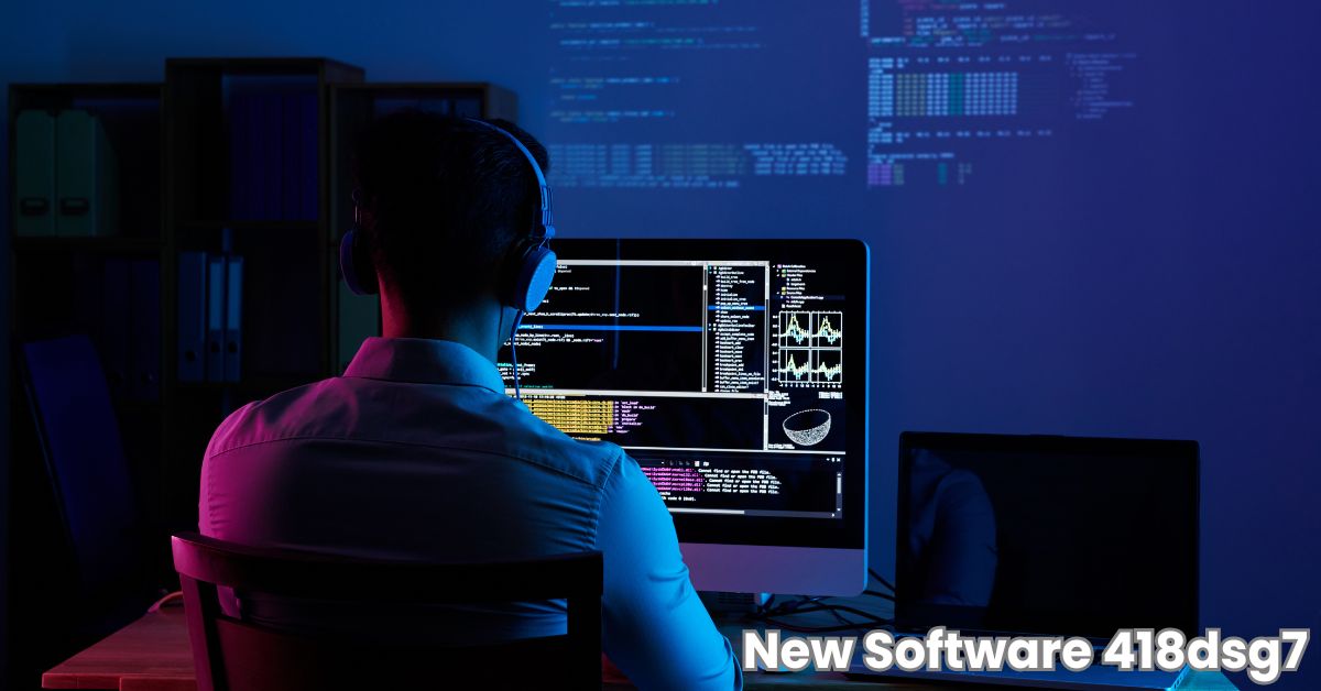 new software 418dsg7