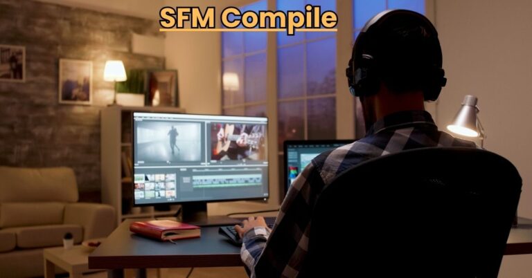 sfm compile