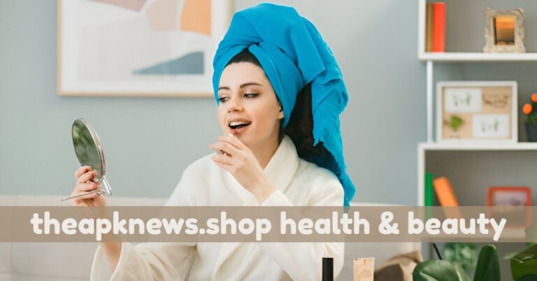 theapknews.shop health & beauty