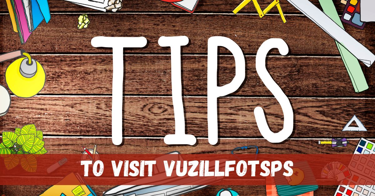 to visit vuzillfotsps