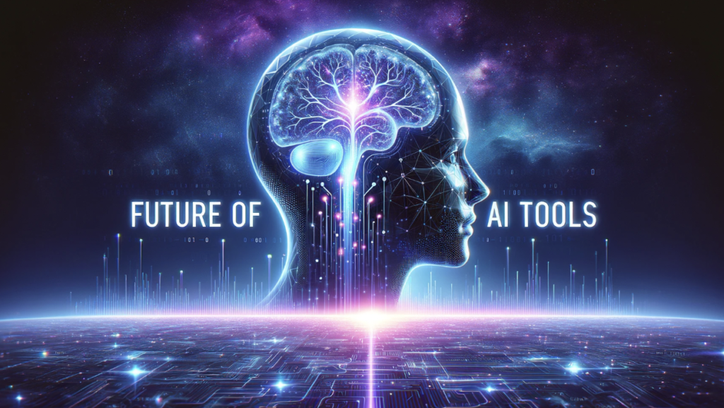 The Future of AI Tools
